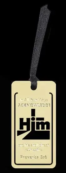 IN ALL YOUR WAYS ACKNOWLEDGE HIM 18K BRASS BOOKMARK
