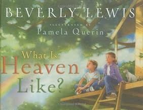 WHAT IS HEAVEN LIKE