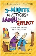 3 MINUTE DEVOTIONS TO LAUGH AND REF