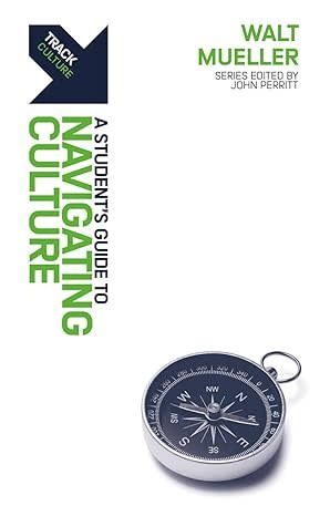 Navigating Culture: A Student’s Guide to Navigating Culture