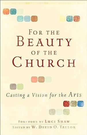 For the Beauty of the Church