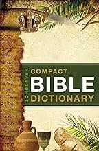 ZONDERVAN COMPACT BIBLE DICTIONARY