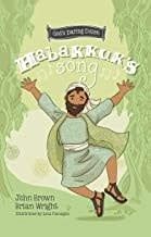 Habakkuk&#39;s Song God&#39;s Daring Dozen