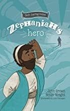 Zephaniah&#39;s hero God&#39;s Daring Dozen