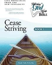 CEASE STRIVING BOOK 1