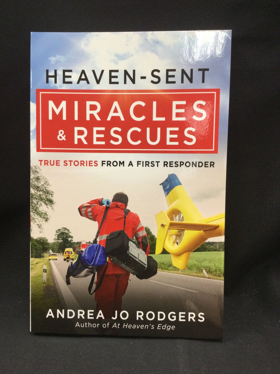 Heaven-sent Miracles and Rescues