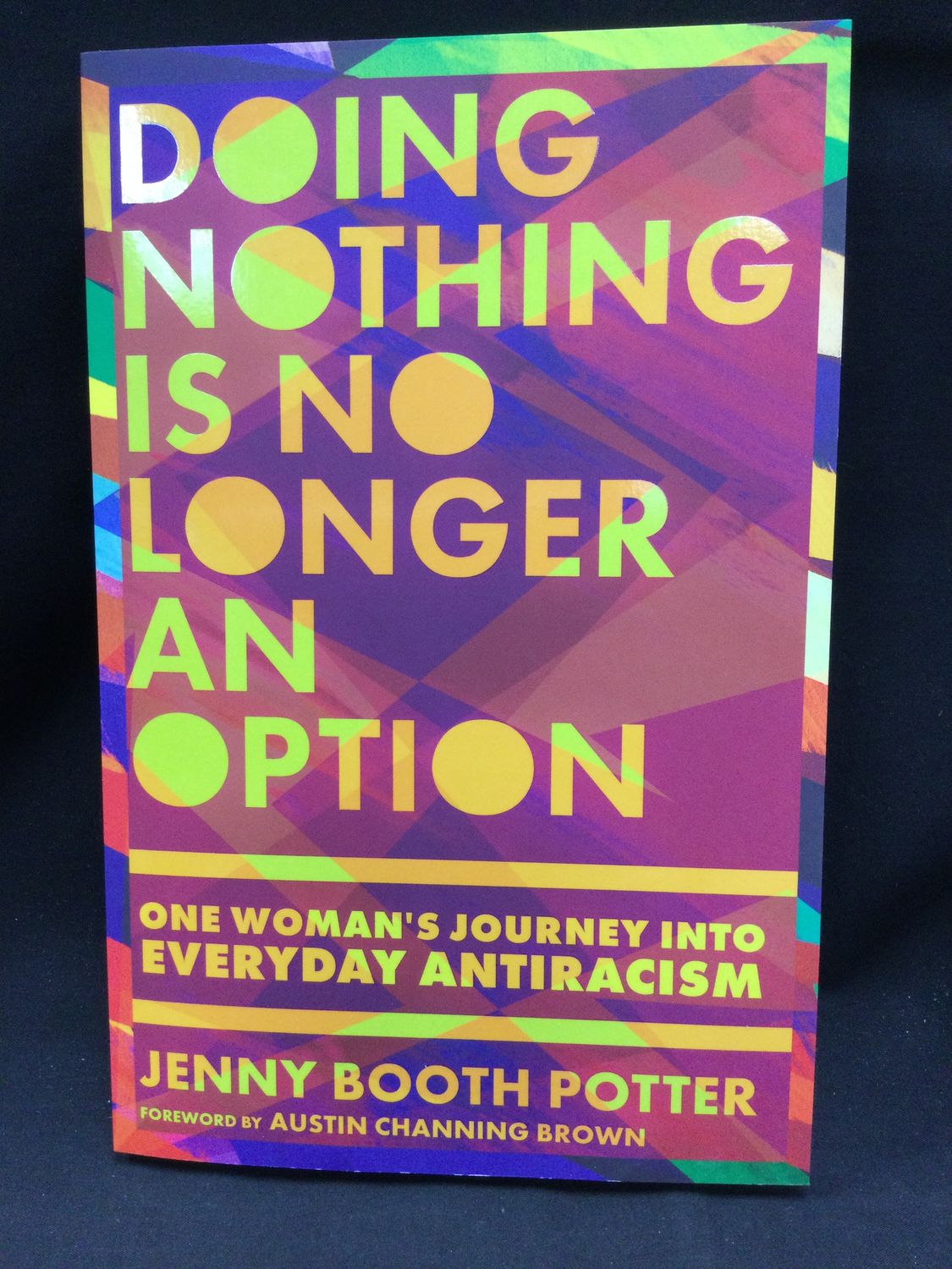 Doing Nothing Is No Longer an Option