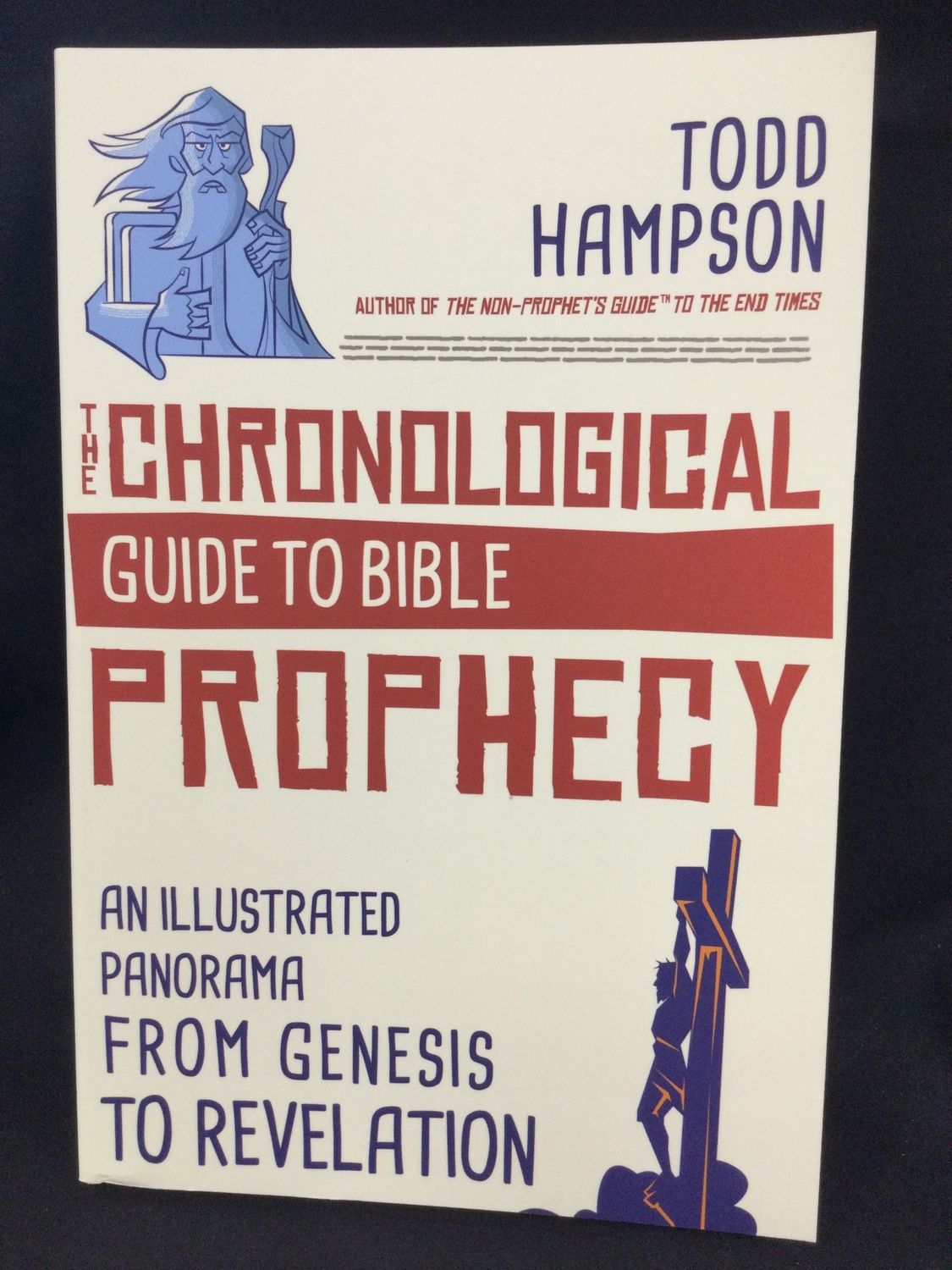 The Chronological Guide to Bible Prophecy