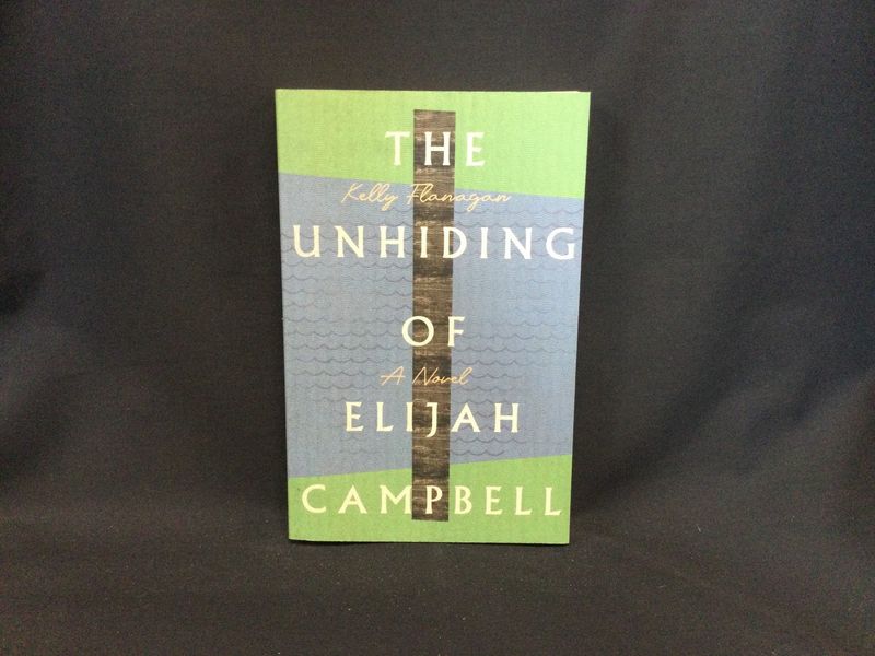 The Unhiding of Elijah Campbell
