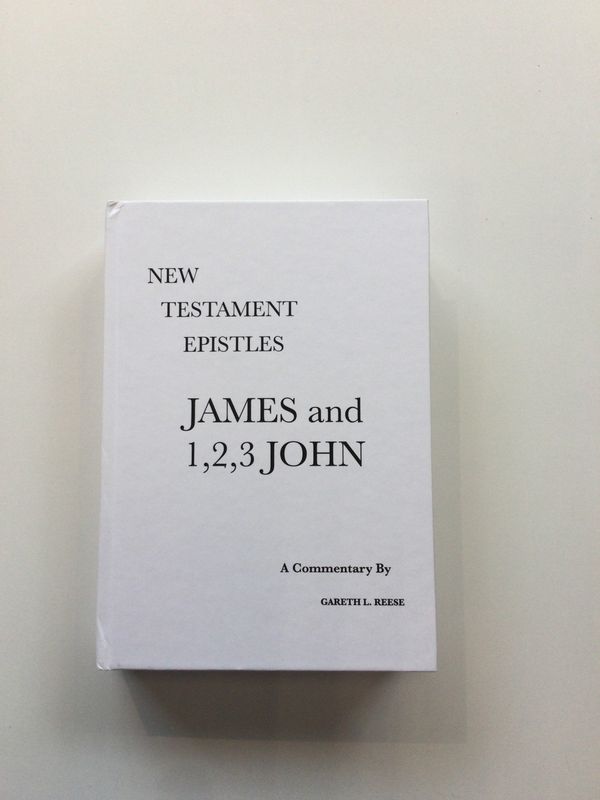 James and 1-3 John - Reese Commentary