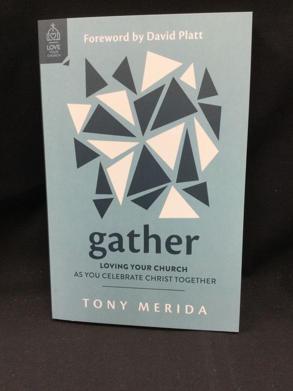 Gather Loving Your Church