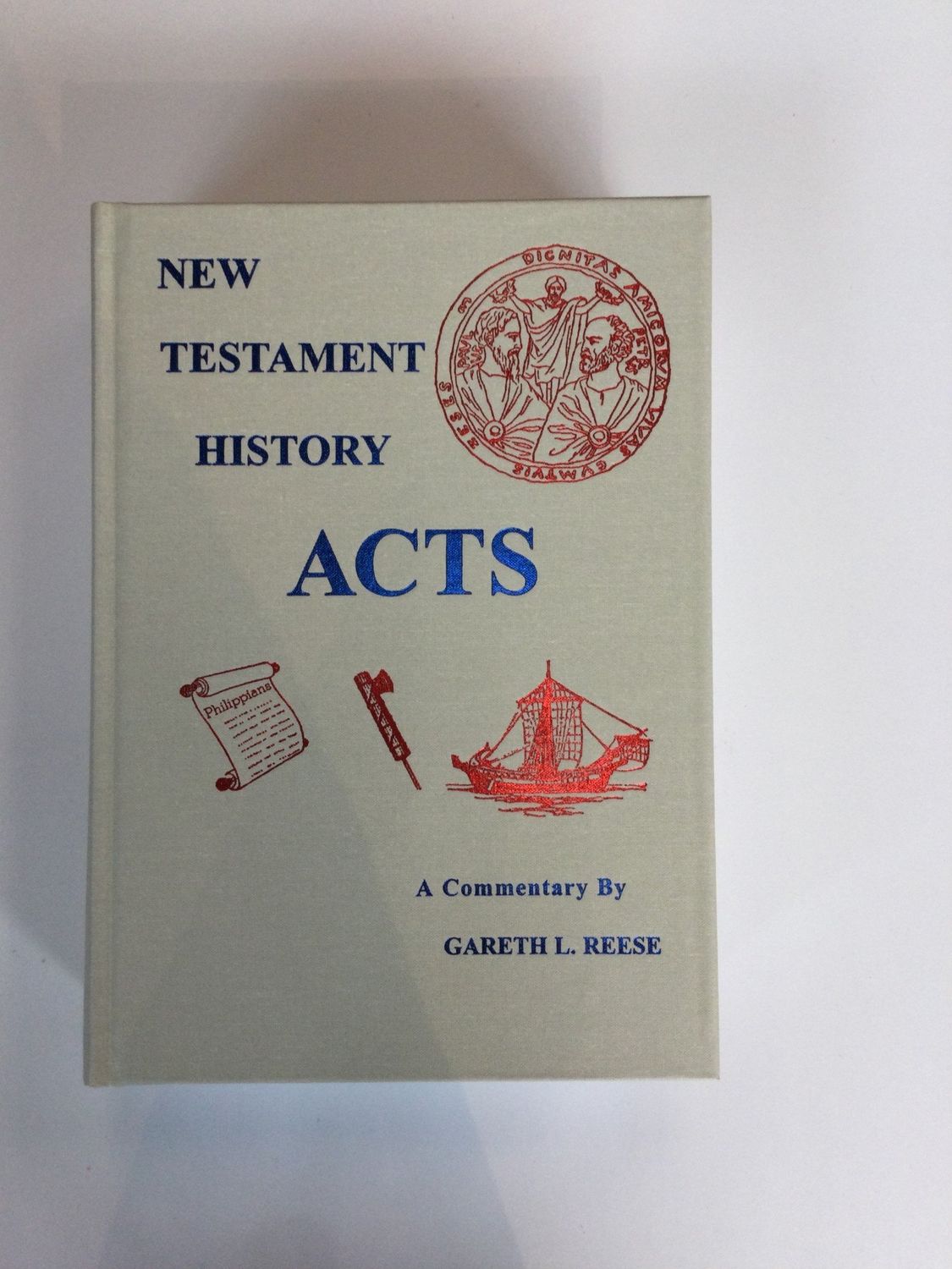 Acts - Reese Commentary