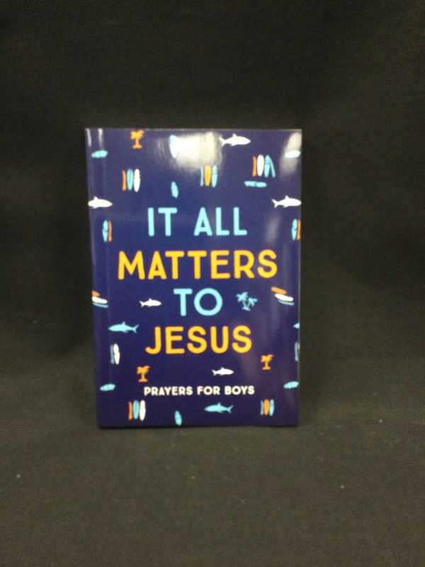 It All Matters to Jesus
