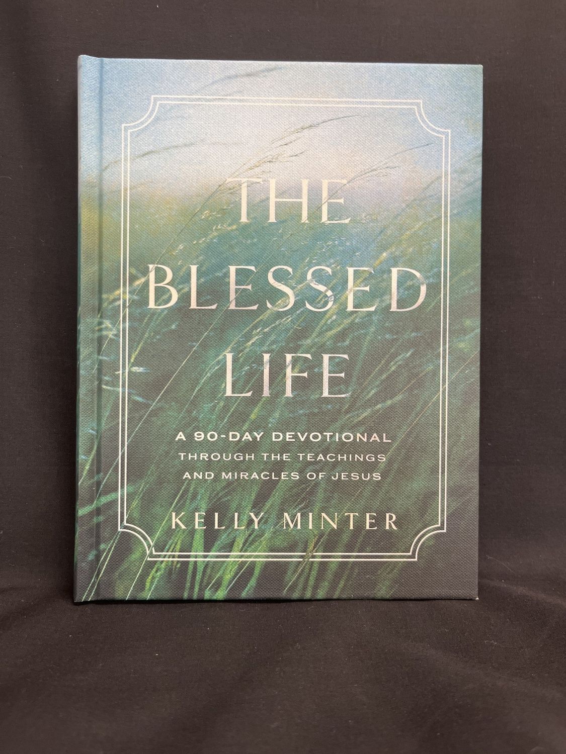 The Blessed Life