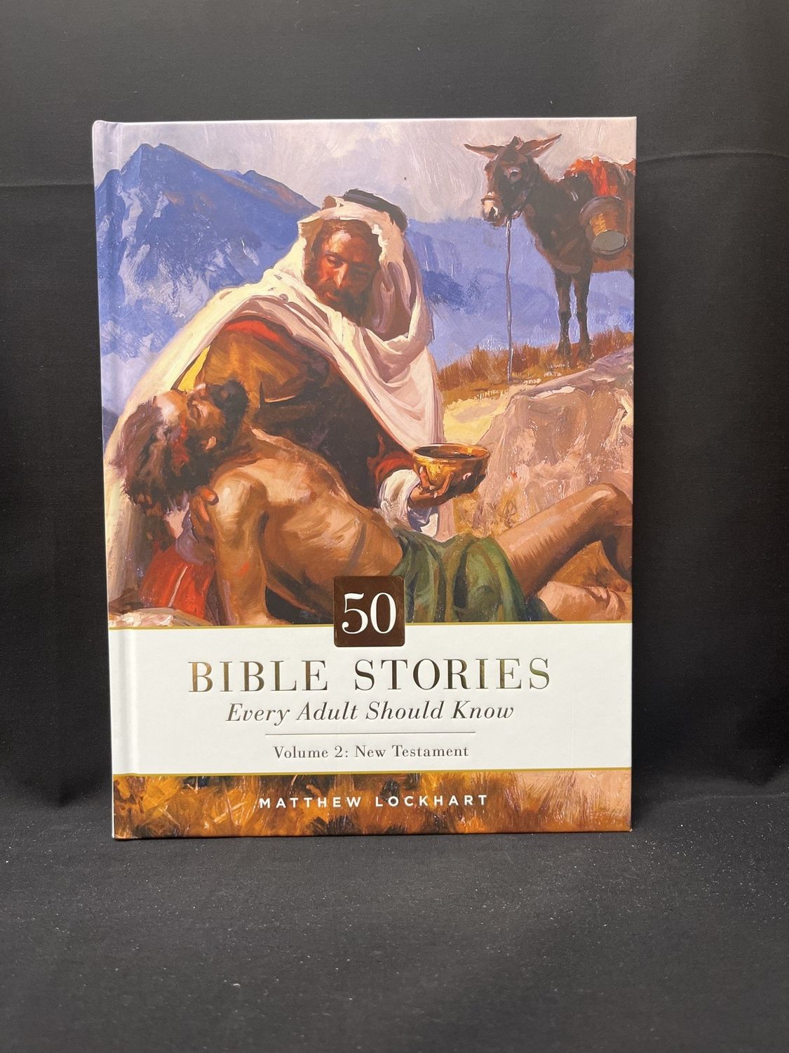 50 Bible Stories Every Adult Should Know Vol 2
