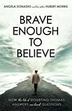 Brave Enough to Believe