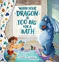 When Your Dragon is Too Big for a Bath