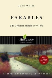 Parables (Lifeguide Bible Studies)