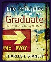 Life Principles for the Graduate
