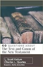 40 Questions about Text and Canon of NT