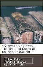 40 Questions about Text and Canon of NT