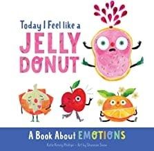 Today I Feel Like a Jelly Donut