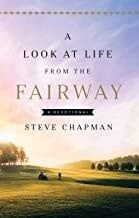 A Look at Life from the Fairway