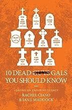 10 Dead Gals You Should Know