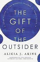 The Gift of the Outsider