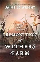 The Premonition at Wither&#39;s Farm