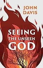 Seeing the Unseen God