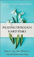 Praying Through Hard Times