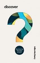 Discover: Questioning Your Way to Faith