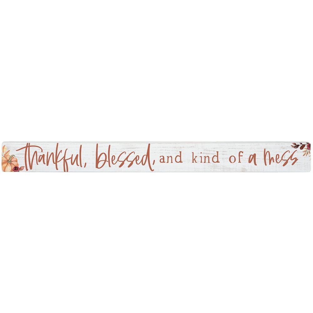 Thankful Blessed Mess