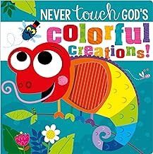 Never Touch God Colorful Creations