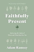 Faithfully Present