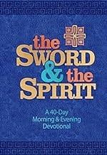 The Sword and the Spirit 40 Day Devotional