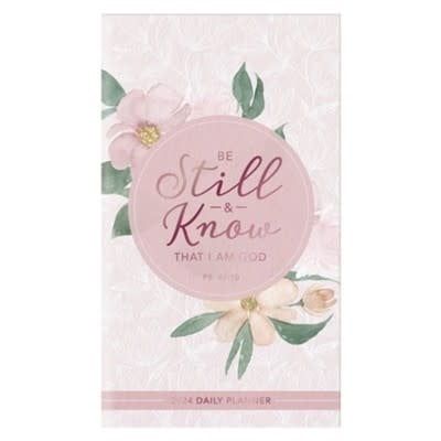 Be Still &amp; Know That I Am God Planner 2024