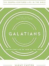 Galatians: Navigating Life In View of The Cross