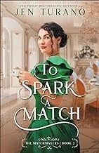To Spark A Match (The Matchmakers #2)