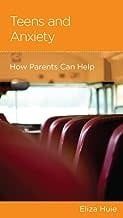 Teens and Anxiety