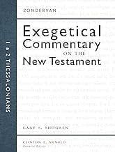 1 &amp; 2 Thessalonians (Zondervan Exegetical Commentary On The New Testament)