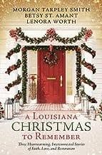 A Louisiana Christmas To Remember