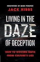 Living in the Daze of Deception