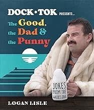 Dock Tok Presents the Good the Bad and the Punny