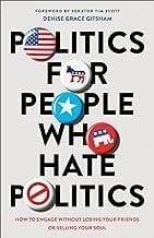 Politics For People Who Hate Politics