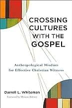 Crossing Cultures With The Gospel