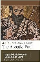 40 Questions About the Apostle Paul