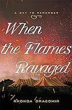 When the Flames Ravaged