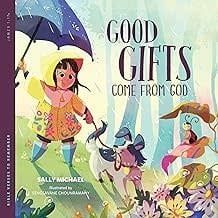 Good Gifts Come From God (Bible Verses To Remember)